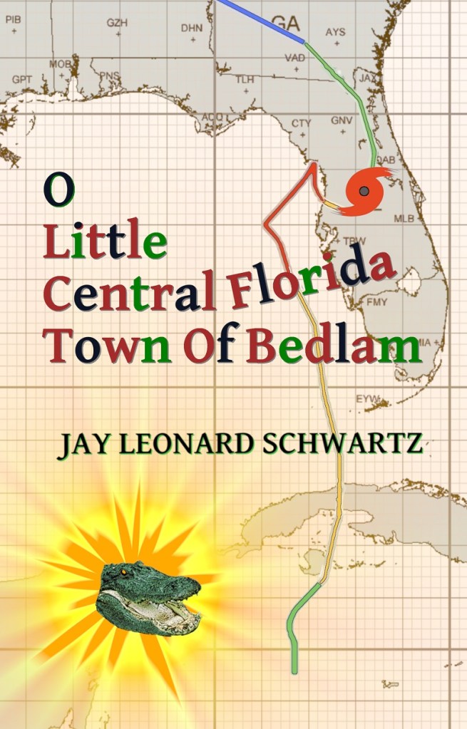 O Little Central Florida Town Of Bedlam